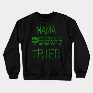 Mama Game Crewneck Sweatshirt